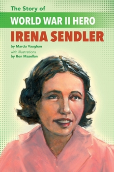 Paperback The Story of World War II Hero Irena Sendler Book