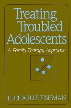 Hardcover Treating Troubled Adolescents: A Family Therapy Approach Book