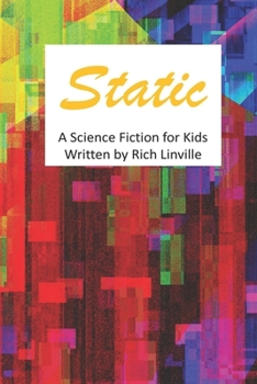 Paperback Static a Science Fiction for Kids Book