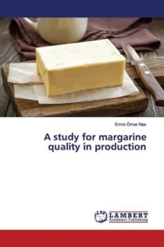 Paperback A study for margarine quality in production Book