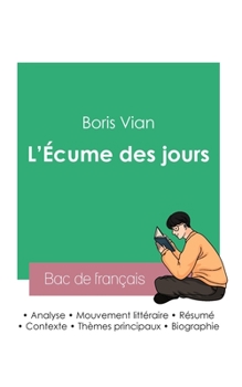 Paperback Réussir son Bac de français 2023: Analyse de L'Écume des jours de Boris Vian [French] Book