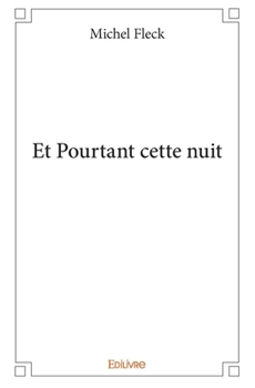 Paperback Et Pourtant cette nuit [French] Book