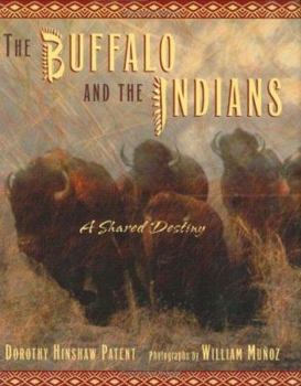 Hardcover The Buffalo and the Indians: A Shared Destiny Book