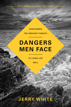 Paperback Dangers Men Face, 25th Anniversary Edition Book