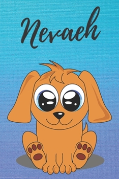 Paperback Nevaeh dog coloring book / notebook / journal / diary: Personalized Blank Girl & Women, Boys and Men Name Notebook, Blank DIN A5 Pages. Ideal as a Uni [German] Book