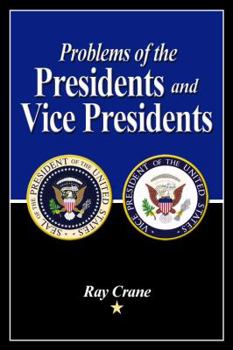 Paperback Problems of the Presidents and Vice Presidents Book