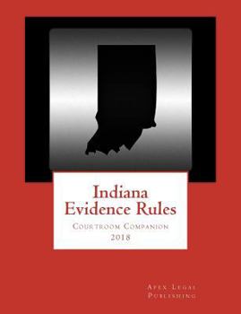 Paperback Indiana Evidence Rules Courtroom Companion 2018 Book