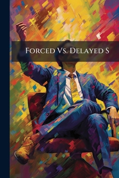 Paperback Forced Vs. Delayed S Book