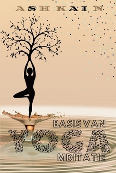 Paperback Basis Van Yoga Mditatie [Dutch] Book