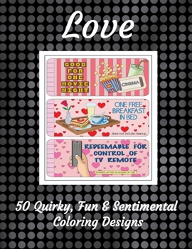 Paperback Love 50 Quirky, Fun & Sentimental Coloring Designs Book