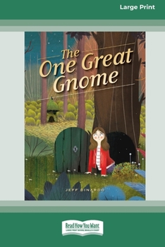 Paperback The One Great Gnome [16pt Large Print Edition] Book
