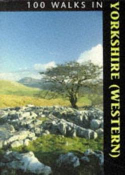 100 Walks in Yorkshire (Western)
