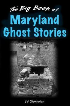 Hardcover The Big Book of Maryland Ghost Stories Book