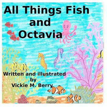 Paperback All Things Fish and Octavia Book