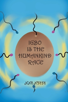 Paperback IGBO Is the Humankind Race Book