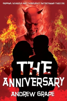 Paperback The Anniversary: Gripping, Hilarious and Thoroughly Entertaining Thriller Book