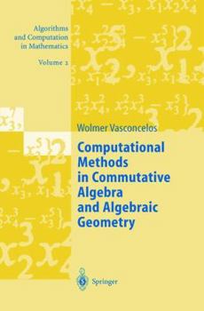 Paperback Computational Methods in Commutative Algebra and Algebraic Geometry Book