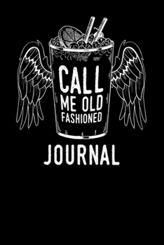 Paperback Call Me Old Fashioned Journal Book