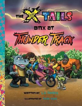 Paperback The X-tails BMX at Thunder Track Book