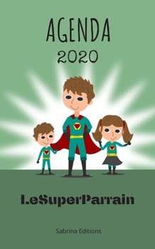 Paperback Agenda 2020 LeSuperParrain Sabrina Editions: une semaine par double page [French] Book