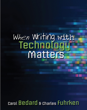 Paperback When Writing with Technology Matters Book