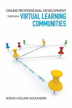 Paperback Online Professional Development Through Virtual Learning Communities Book