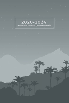 2020-2024 Five Years Monthly Calendar Planner: Five Year Diary 2020-2024 (Five Year Journal 2020-2024)