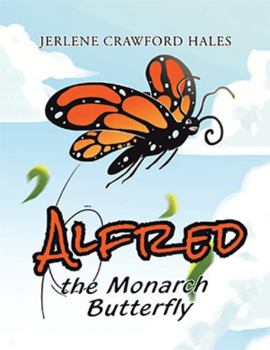 Paperback Alfred the Monarch Butterfly Book