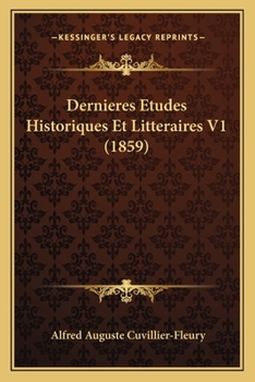 Paperback Dernieres Etudes Historiques Et Litteraires V1 (1859) [French] Book