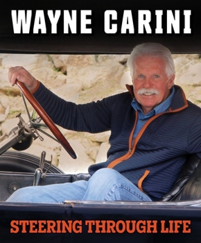 Wayne Carini: My Life Chasing Classic Cars