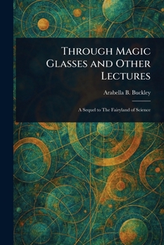 Paperback Through Magic Glasses and Other Lectures Book