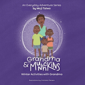 Paperback Winter Activities with Grandma: An Everyday Adventure Series Book