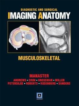 Hardcover Diagnostic and Surgical Imaging Anatomy: Musculoskeletal Book