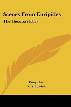 Paperback Scenes From Euripides: The Hecuba (1885) Book