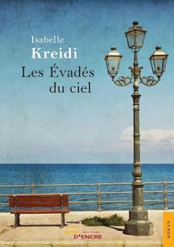 Paperback Les Evadés du ciel [French] Book