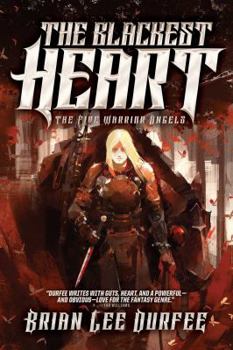 The Blackest Heart - Book #2 of the Five Warrior Angels