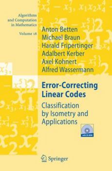 Hardcover Error-Correcting Linear Codes: Classification by Isometry and Applications Book