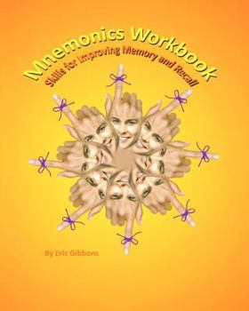 Paperback Mnemonics Workbook: Skills for Improving Memory and Recall Book