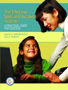 Paperback The Effective Special Education Teacher: A Practical Guide for Success Book
