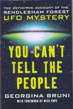Paperback You Can't Tell the People: The Definitive Account of the Rendlesham Forest UFO Mystery Book