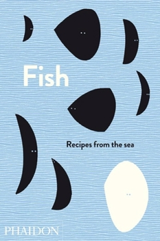 Hardcover Fish: Recipes from the Sea Book