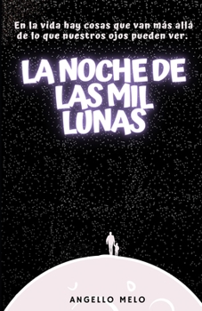 Paperback La Noche de las Mil Lunas [Spanish] Book