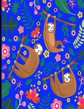 This Is My Super Cute Sloth Sketch Book: Blue Cover Sloth Sketch Book With 110 Pages. Sloth Drawing Pad For Adults & Kids Sketchbook. Draw, Sketch & ... Way Through This Adorable Sloth Sketch Pad