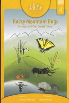 Paperback Rocky Mountain Bugs: Insects and Other Crawly Things Book