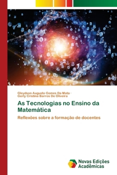 As Tecnologias no Ensino da Matemática (Portuguese Edition)