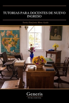 Paperback Tutorias Para Docentes de Nuevo Ingreso [Spanish] Book