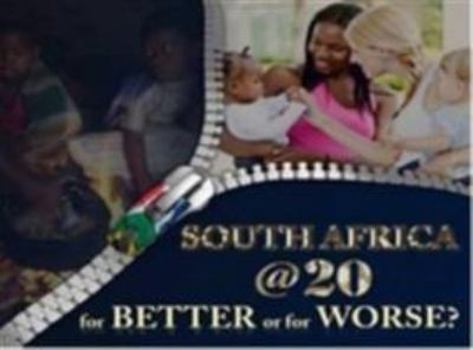 Hardcover South Africa @ 20: For better or worse Book