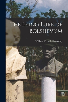 Paperback The Lying Lure of Bolshevism Book