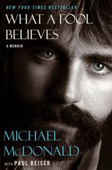 Hardcover What a Fool Believes: A Memoir Book