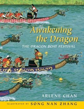 Paperback Awakening the Dragon: The Dragon Boat Festival Book